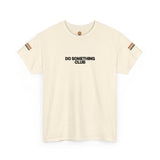 Do Something Club T-Shirt — Retro Sunset Graphic Tee