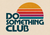 Do Something Club